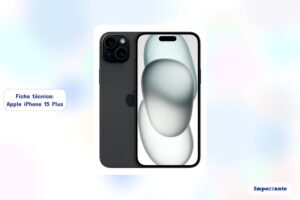 Ficha técnica Apple iPhone 15 Plus