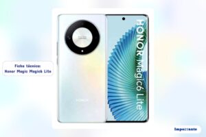 Ficha técnica Honor Magic6 Lite